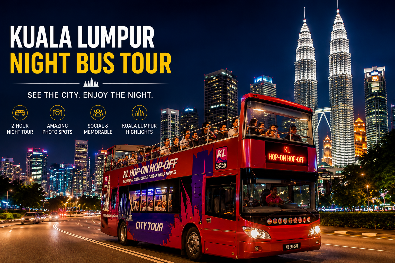 Visite nocturne de Kuala Lumpur en autobus &agrave; imp&eacute;riale